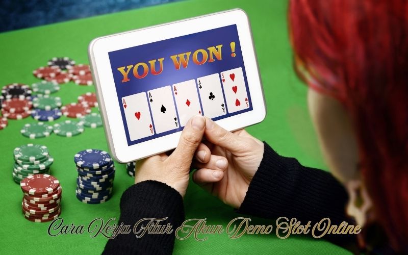 Cara Kerja Fitur Akun Demo Slot Online